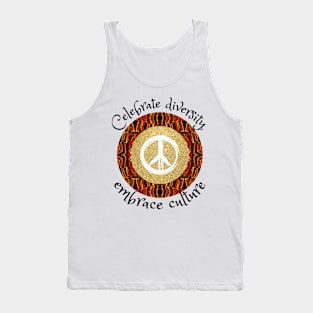 Celebrate diversity, embrace culture, African tribal peace culture Tank Top